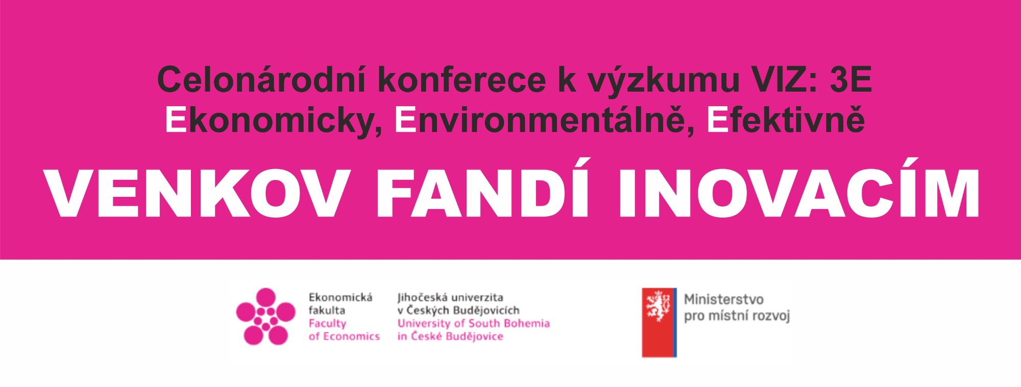 POZVÁNKA: Konference k výzkumu VIZ: 3E – Venkov fandí inovacím